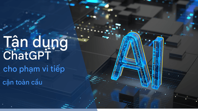 Tạo nội dung đa ngôn ngữ: Tận dụng Chat GPT để tiếp cận toàn cầu