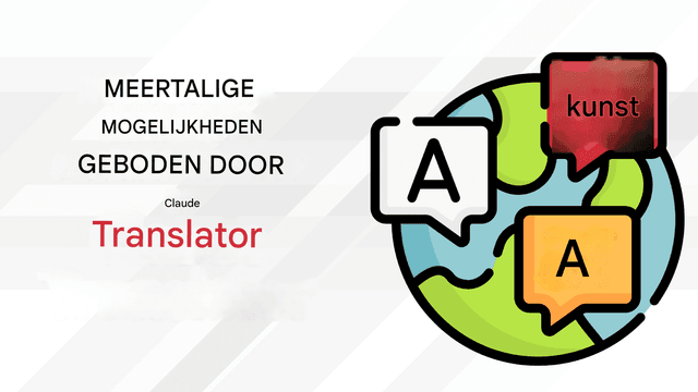 Claude Translator van Anthropic: slimmere, veiligere en nauwkeurigere AI-vertalingen