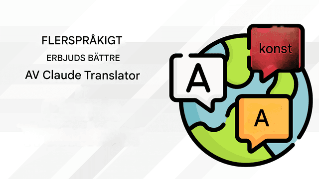 Claude Translator av Anthropic: Smartare, säkrare och mer exakta AI-översättningar