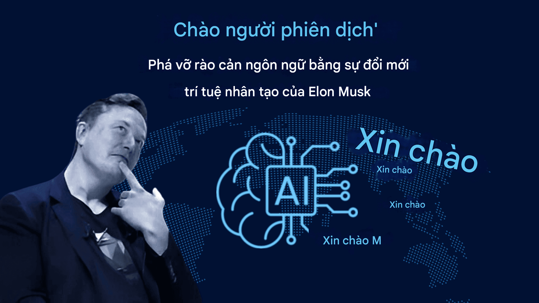 X AI Translator: Phá vỡ rào cản ngôn ngữ với sáng kiến ​​AI của Elon Musk