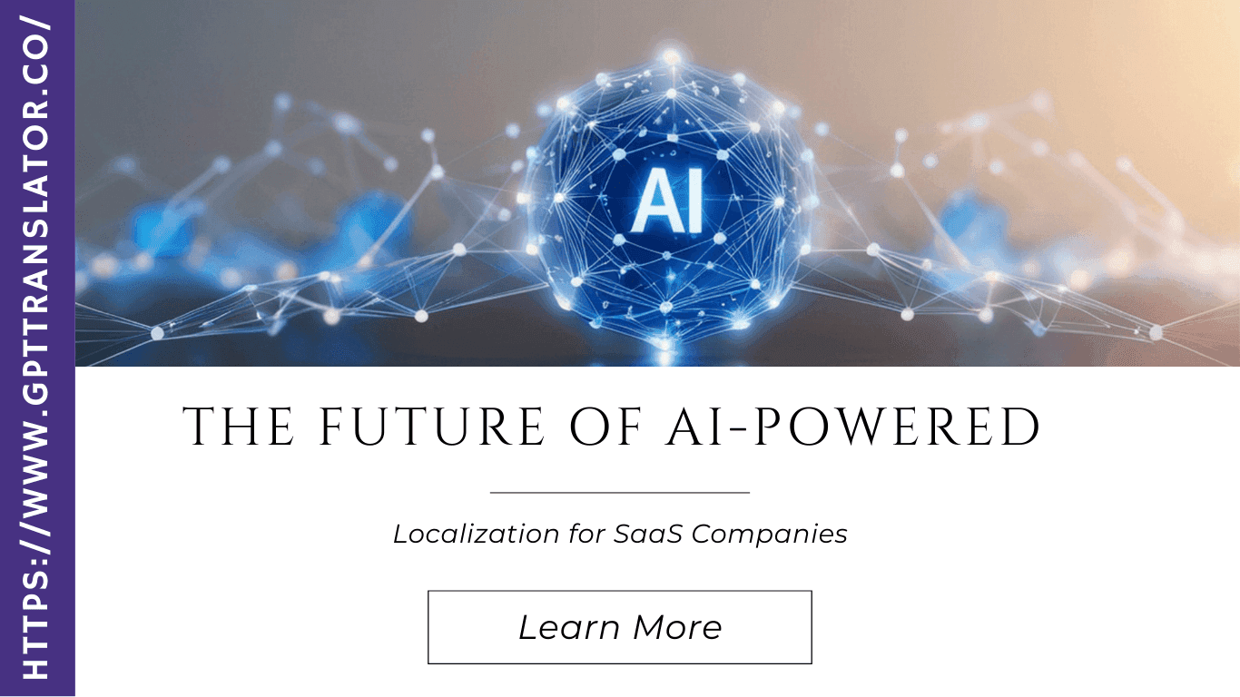 The Future of AI-Powered Localization for SaaS Companies