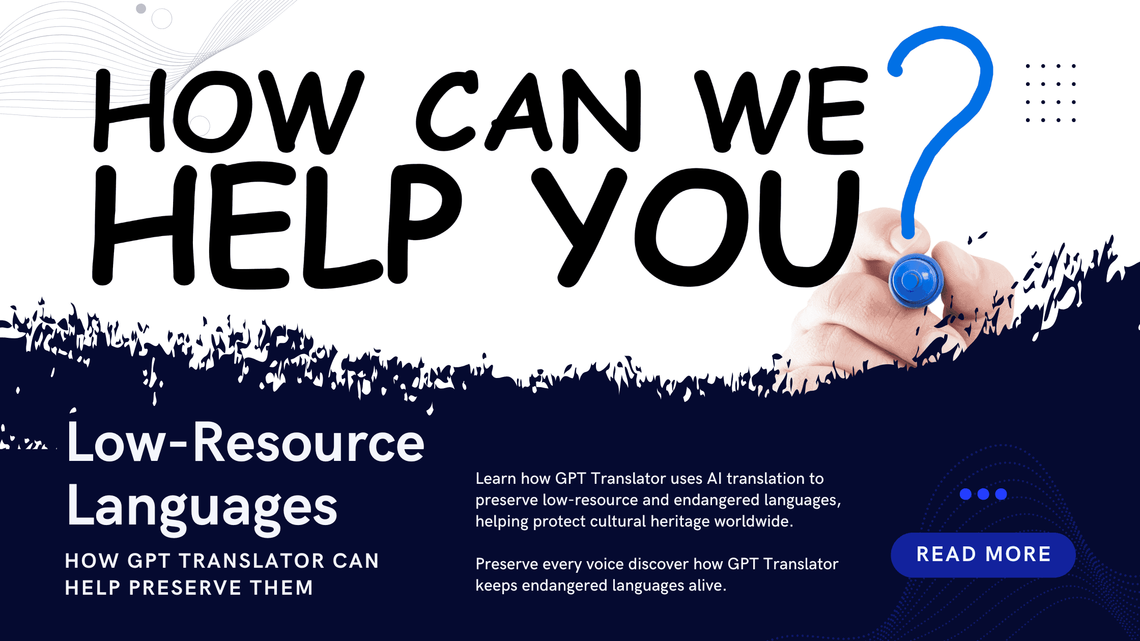 Low-Resource Languages: How GPT Translator Can Help Preserve Them