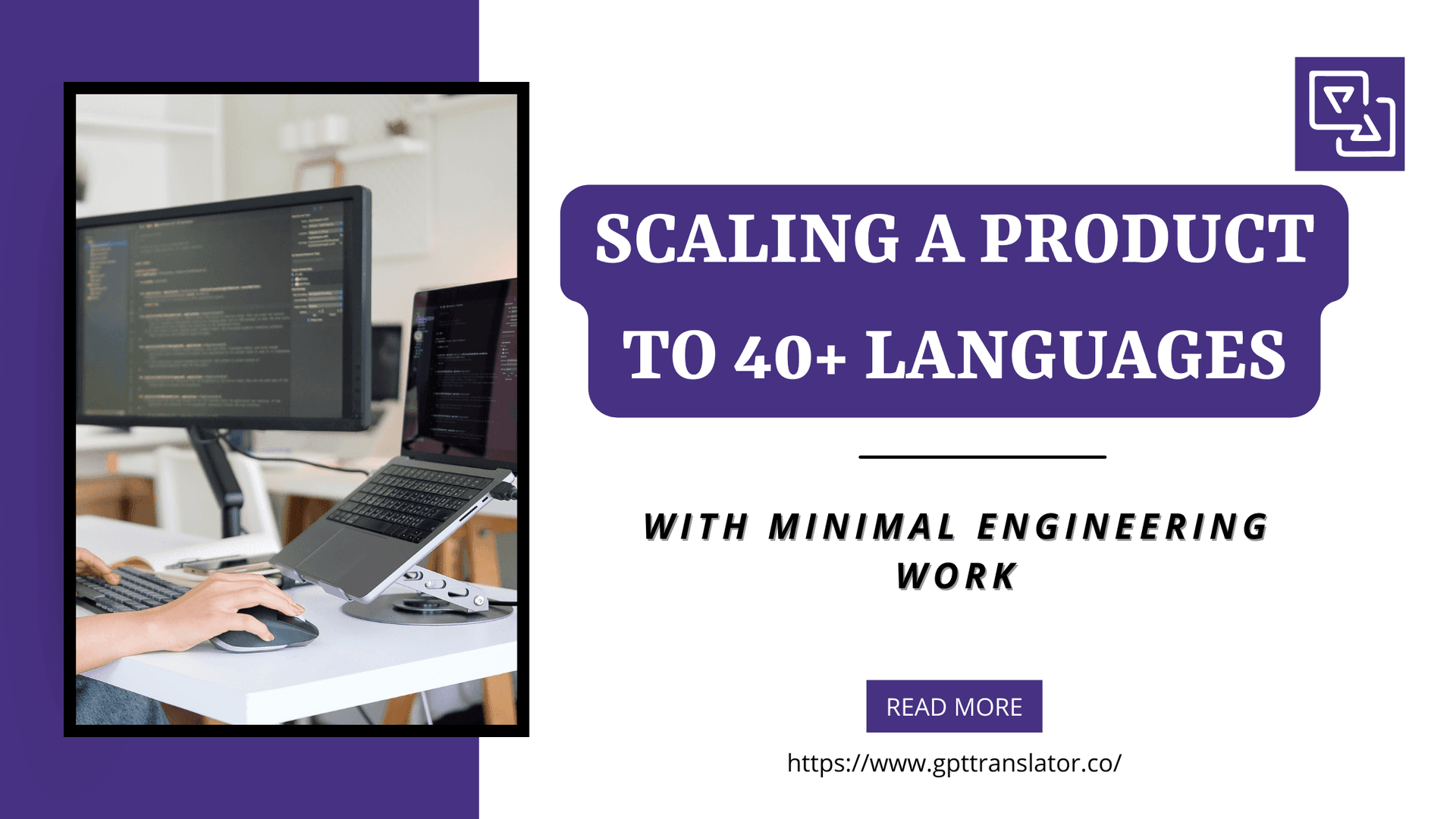 Scaling a Product to 40+ Languages With Minimal Engineering Work