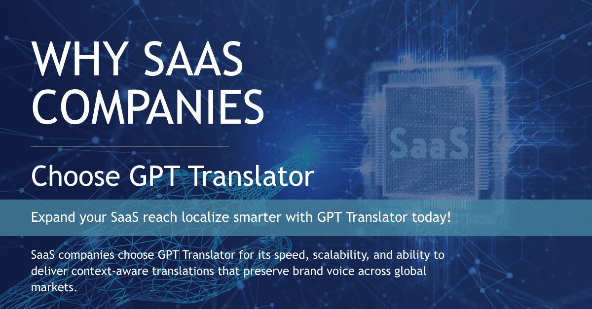 Scaling Your Global Content: GPT Translator for SaaS and Websites
