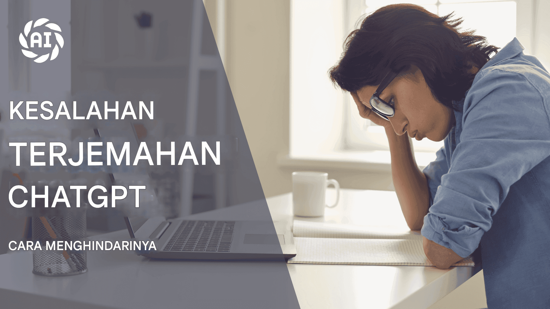 Kesalahan Umum Penerjemahan ChatGPT dan Cara Menghindarinya