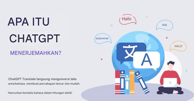 Melokalkan Konten dalam Skala Besar: Strategi Penerjemahan Chat GPT