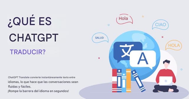 Localización de contenido a escala: Estrategias de traducción de Chat GPT
