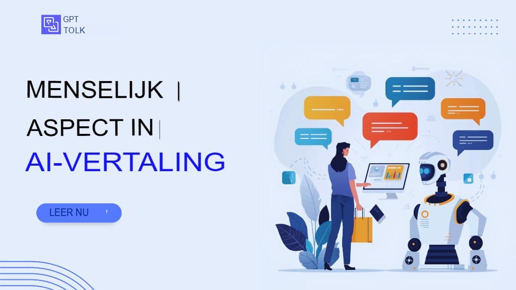 Hoe GPT Translator contextueel redeneren gebruikt voor betere nauwkeurigheid