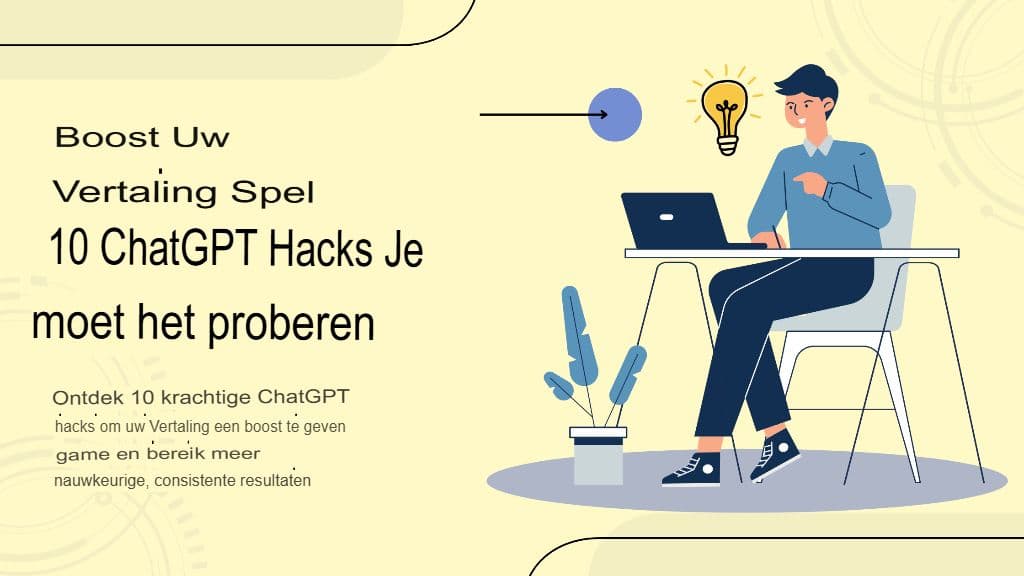 Verbeter je vertaalspel: 10 ChatGPT-hacks die je moet proberen