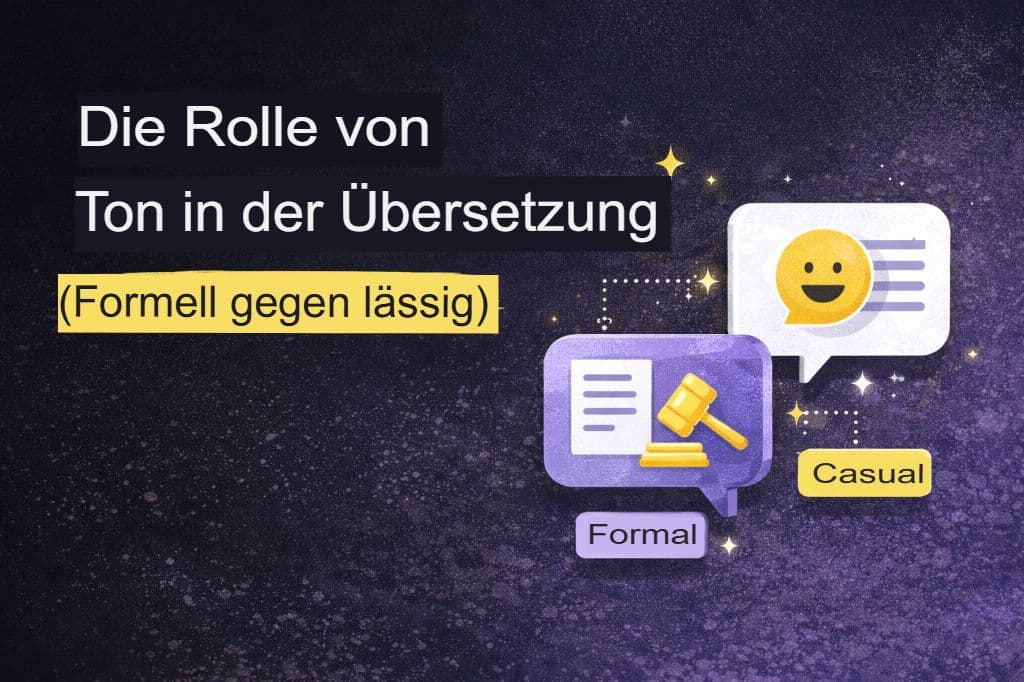 Die Rolle des Tons in der Übersetzung (formell vs. informell)