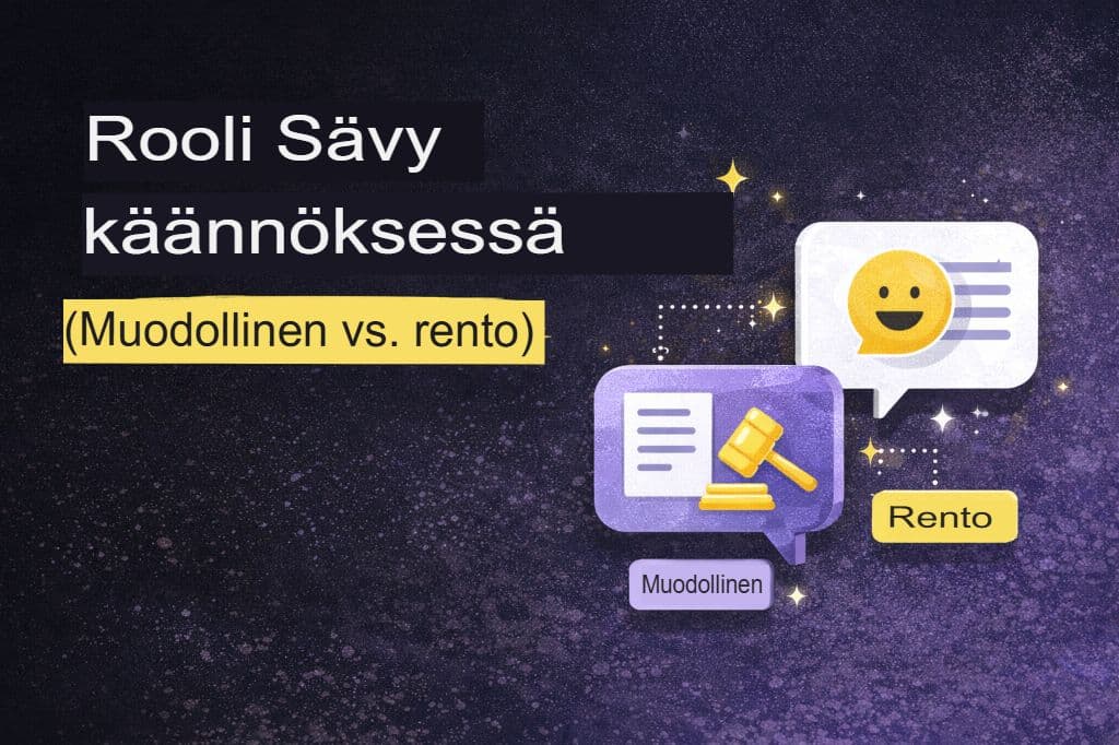 Sävyn rooli käännöksissä (muodollinen vs. arki)