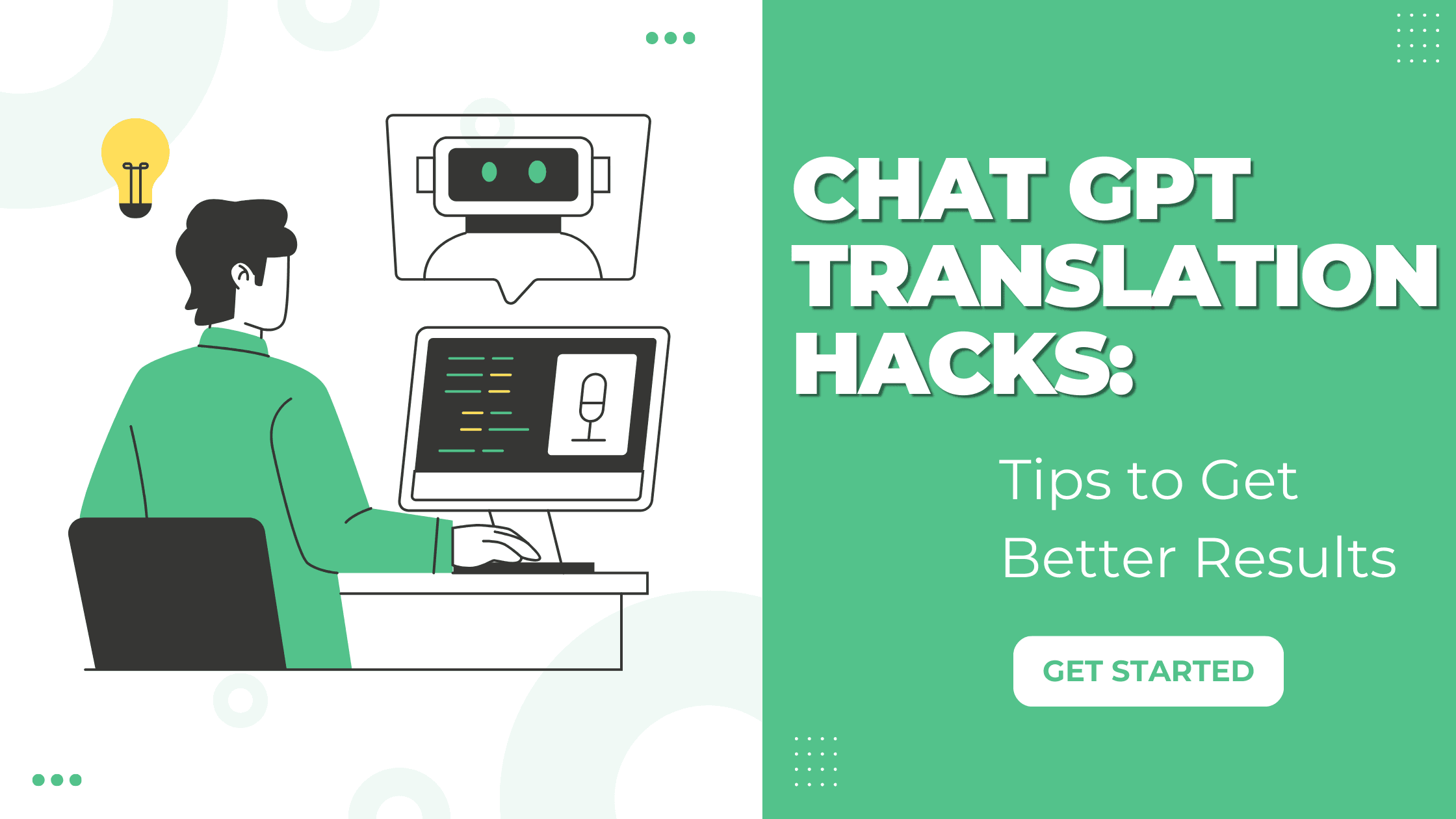 Chat GPT Translation Hacks: Tips to Get Better Results