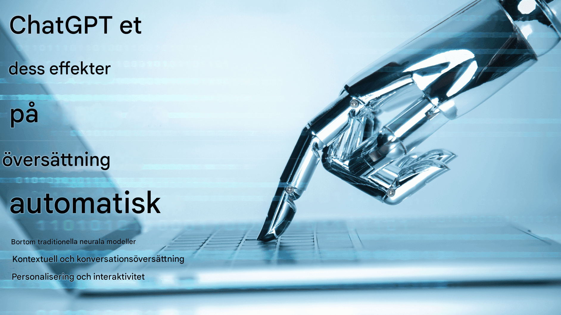 Framtiden för maskinöversättning: Chat GPT och mer därtill