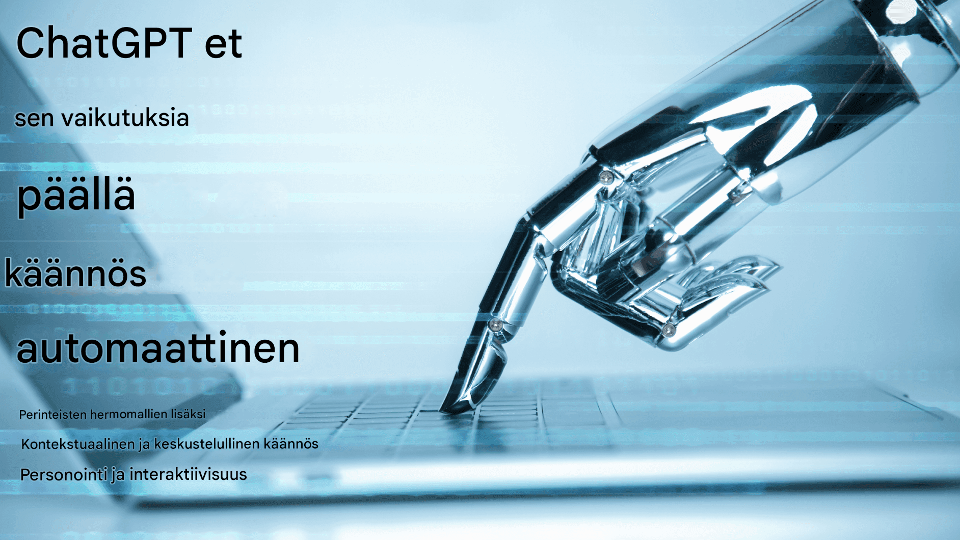 Konekääntämisen tulevaisuus: Chat GPT ja sen jälkeen