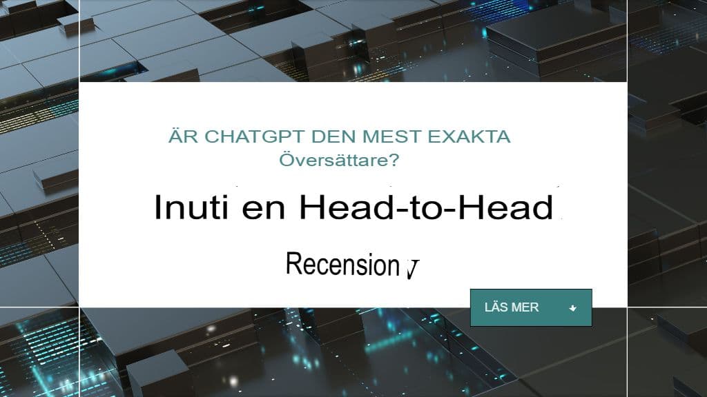 Är ChatGPT den mest exakta översättaren? I en jämförande recension