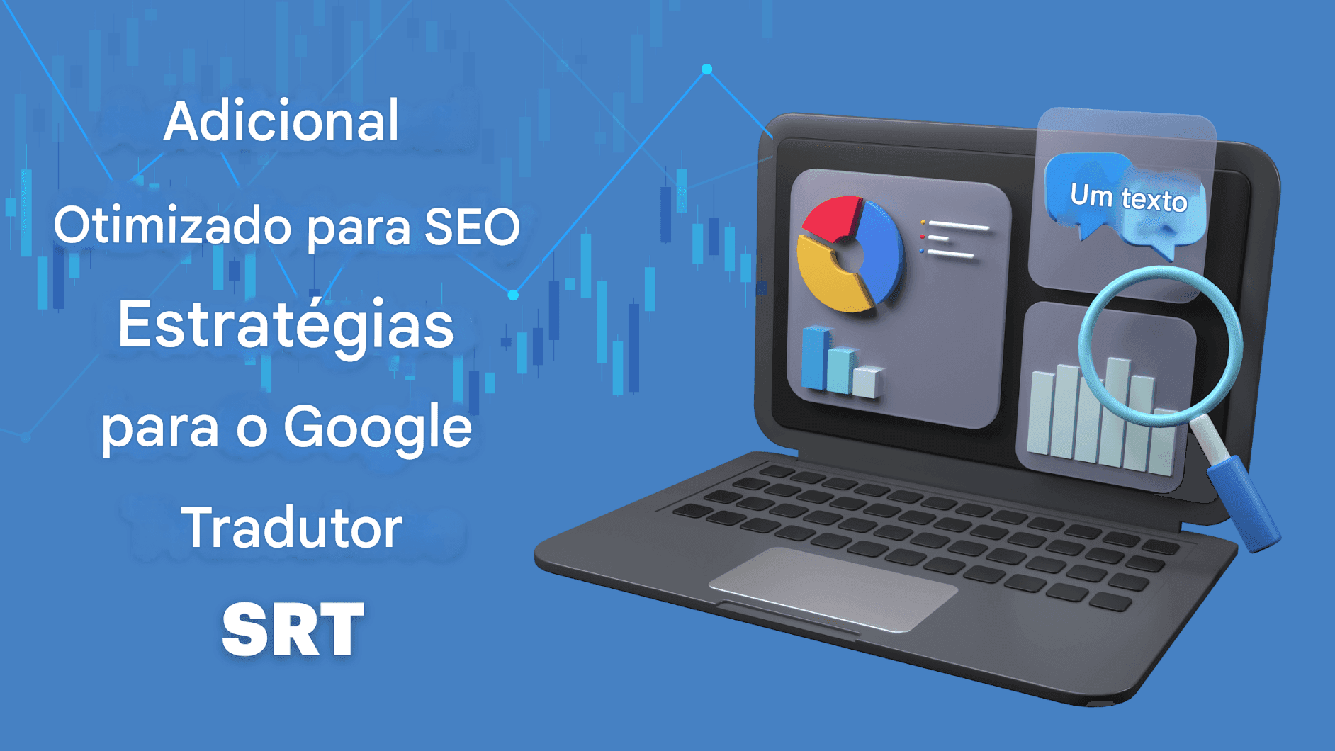 Google Translate para ficheiros SRT: tutorial passo a passo