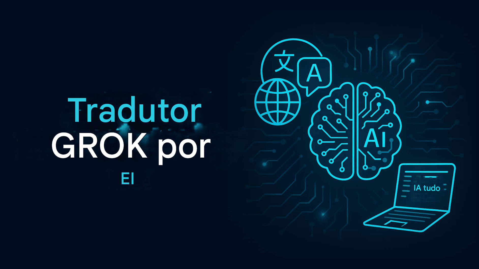 Grok Translator da xAI: A Revolução da IA de Elon Musk na Tradução Multilingue