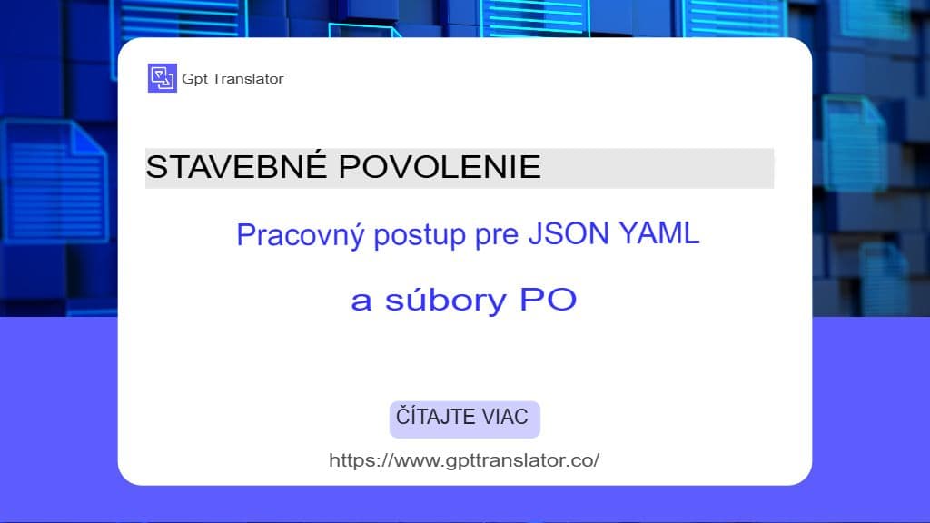 Vytvorenie spoľahlivého pracovného postupu prekladu súborov JSON, YAML a PO