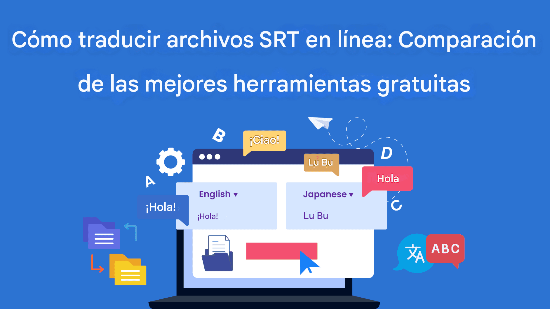Cómo traducir archivos SRT en línea: Comparación de las mejores herramientas gratuitas