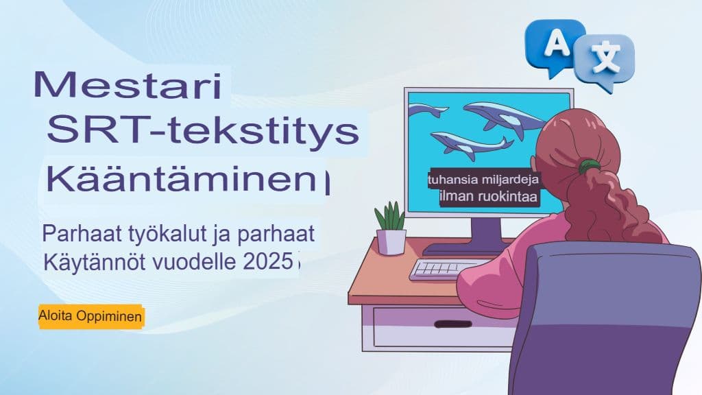 Master SRT -tekstitysten käännös: parhaat työkalut ja käytännöt vuodelle 2025