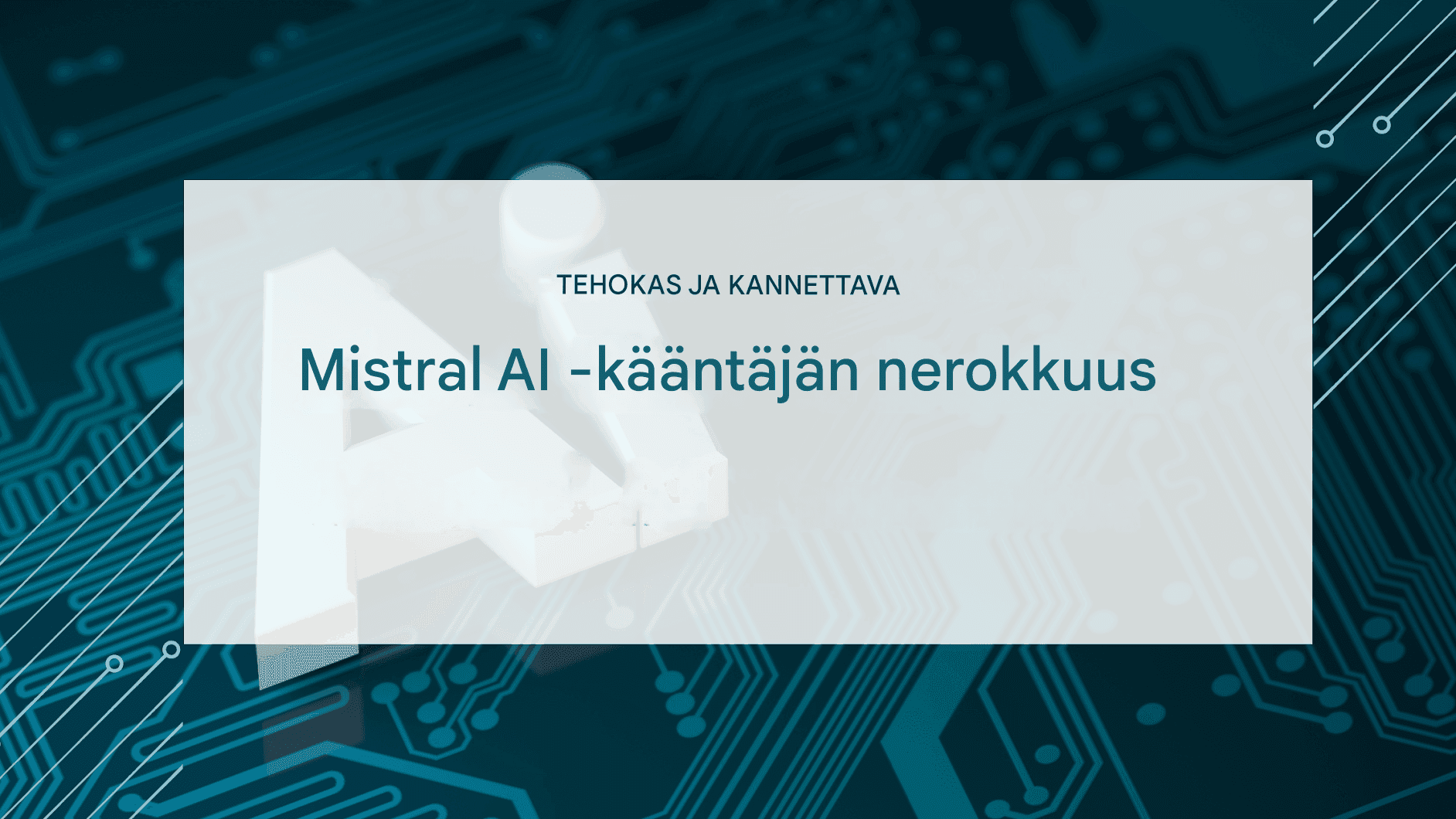 Mistral AI käännöksiin: Kevyt malli, erittäin tarkka