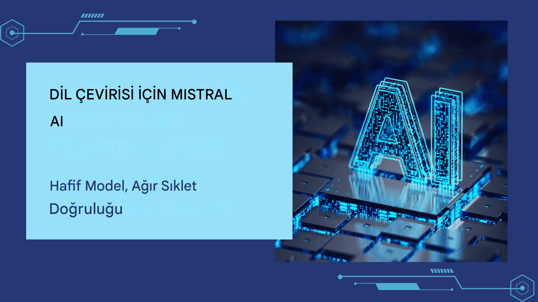 Mistral AI pre jazykový preklad: Ľahký model, vysoká presnosť