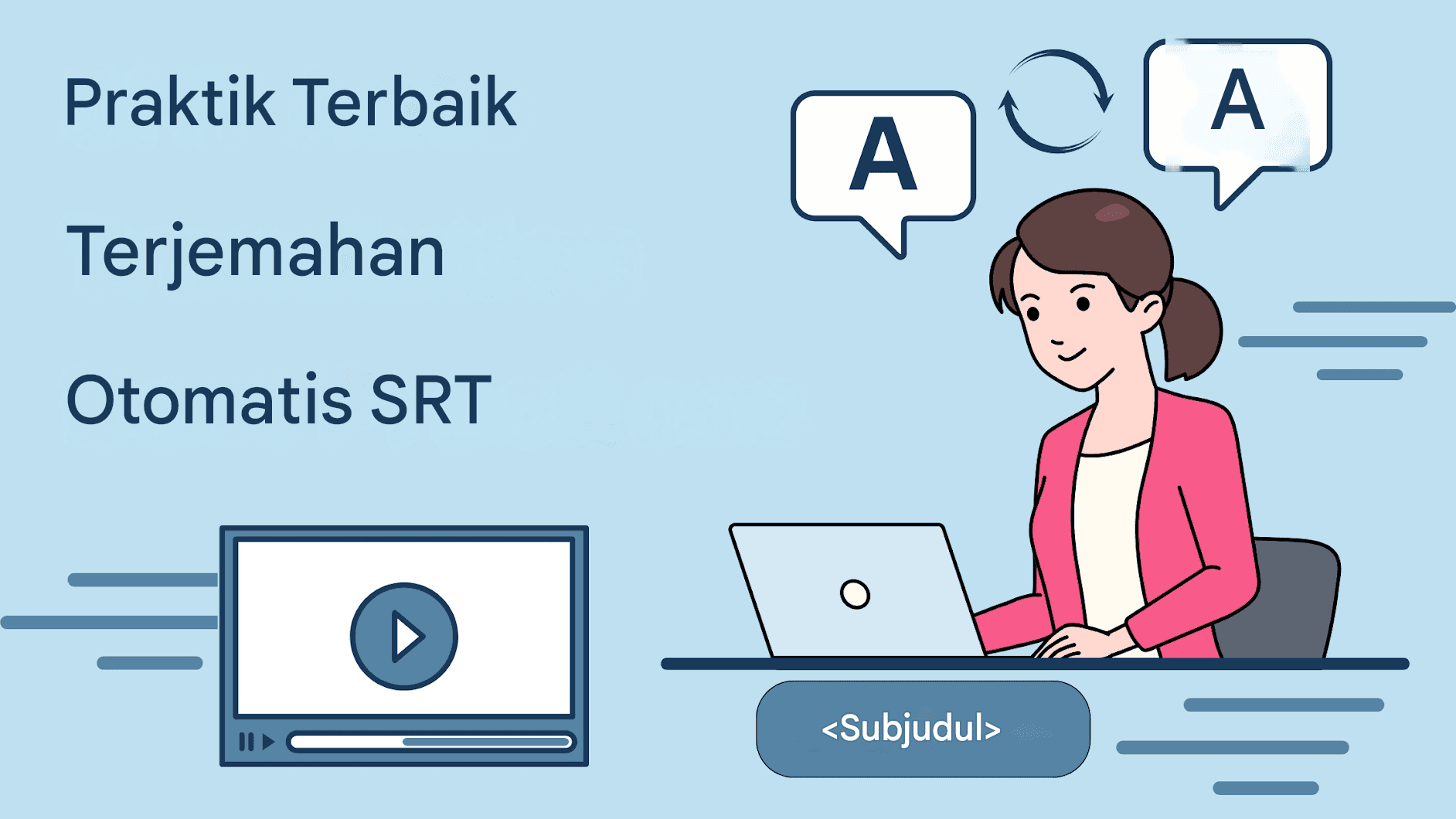 Cara Menerjemahkan Subtitel SRT Secara Otomatis – Solusi Bertenaga AI