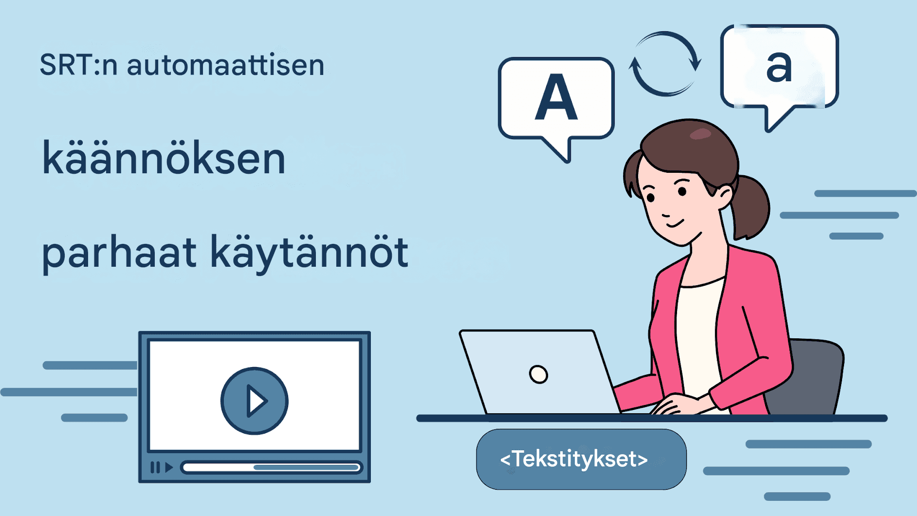 Kuinka kääntää SRT-tekstitykset automaattisesti – tekoälypohjaiset ratkaisut