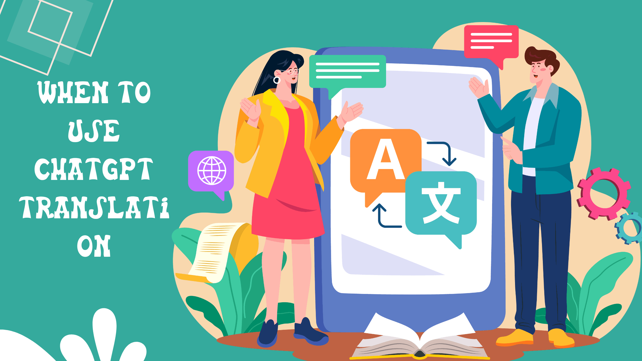 Using Chat GPT for Business Translation: Pros, Cons, and Best Practices