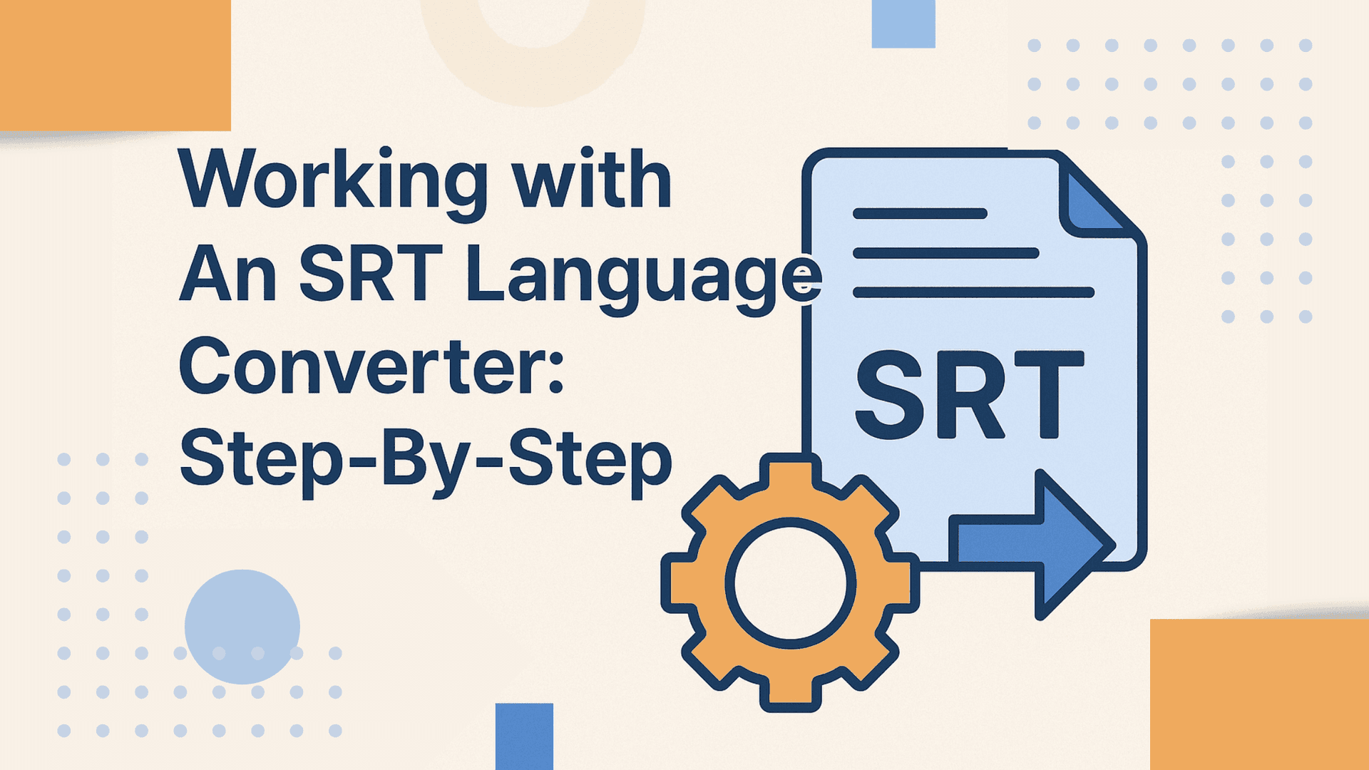 SRT Language Converter: Transform Subtitles to Any Language