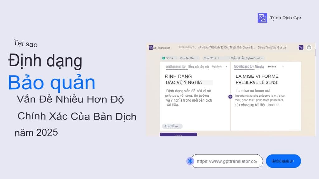 Tại sao việc bảo toàn định dạng quan trọng hơn độ chính xác của bản dịch vào năm 2025
