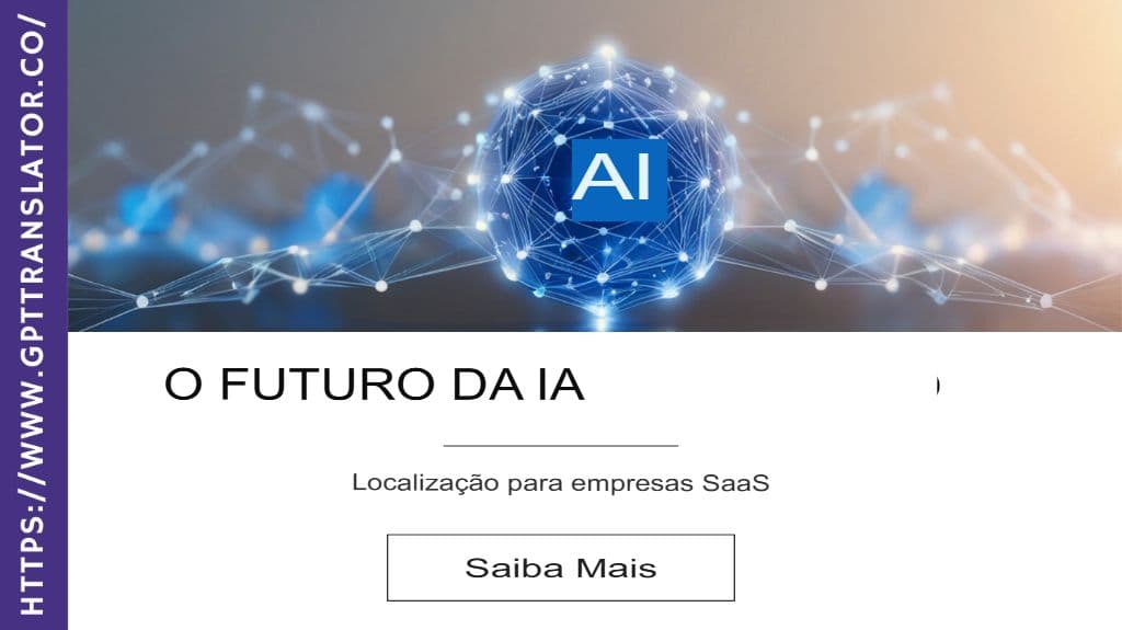 O futuro da localização com inteligência artificial para as empresas de SaaS