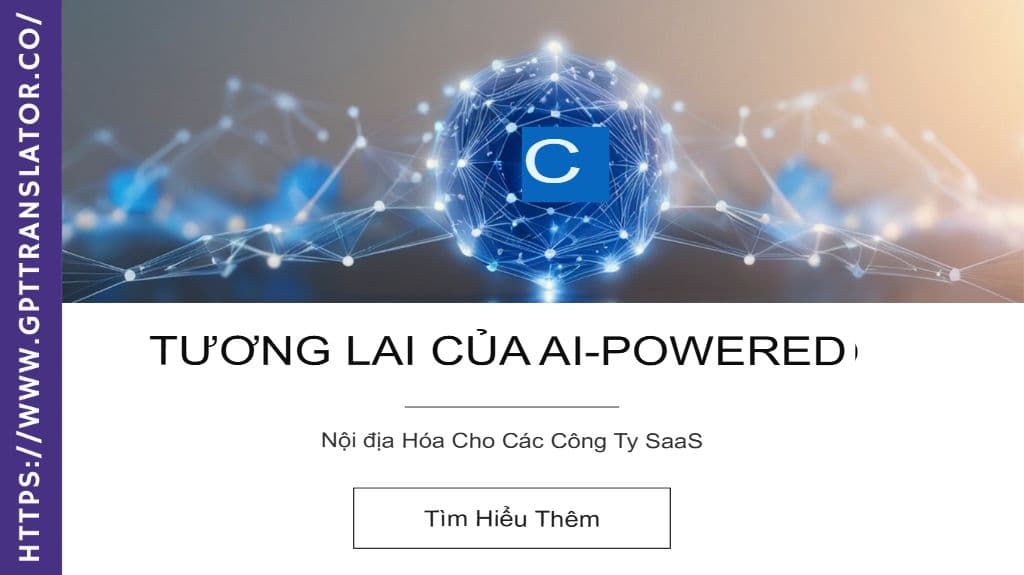 Tương lai của việc bản địa hóa dựa trên trí tuệ nhân tạo dành cho các công ty SaaS