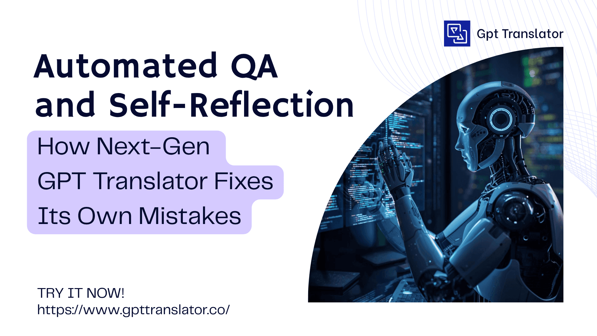Automated QA and Self-Reflection: How Next-Gen GPT Translator Fixes Its Own Mistakes