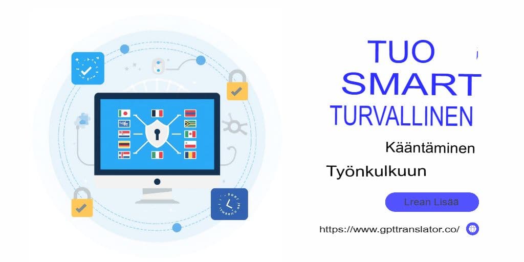 Tietoturva, yksityisyys ja vaatimustenmukaisuus: Käännöstietojen suojaaminen GPT-kääntäjässä