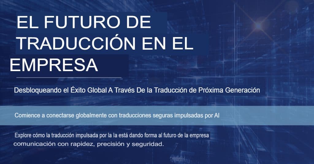 ChatGPT para empresas: Estrategias de traducción que ofrecen calidad y seguridad
