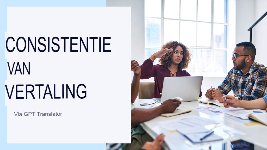 Het maken van een woordenlijst en stijlgids voor GPT Translator: consistentie op schaal