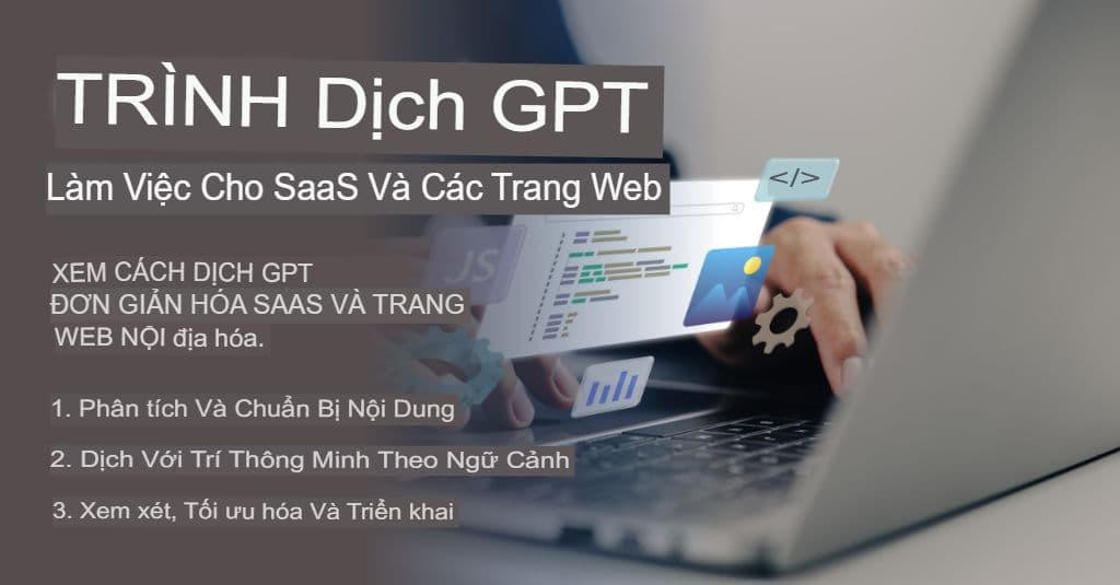 Mở rộng quy mô nội dung toàn cầu của bạn: GPT Translator cho SaaS và trang web