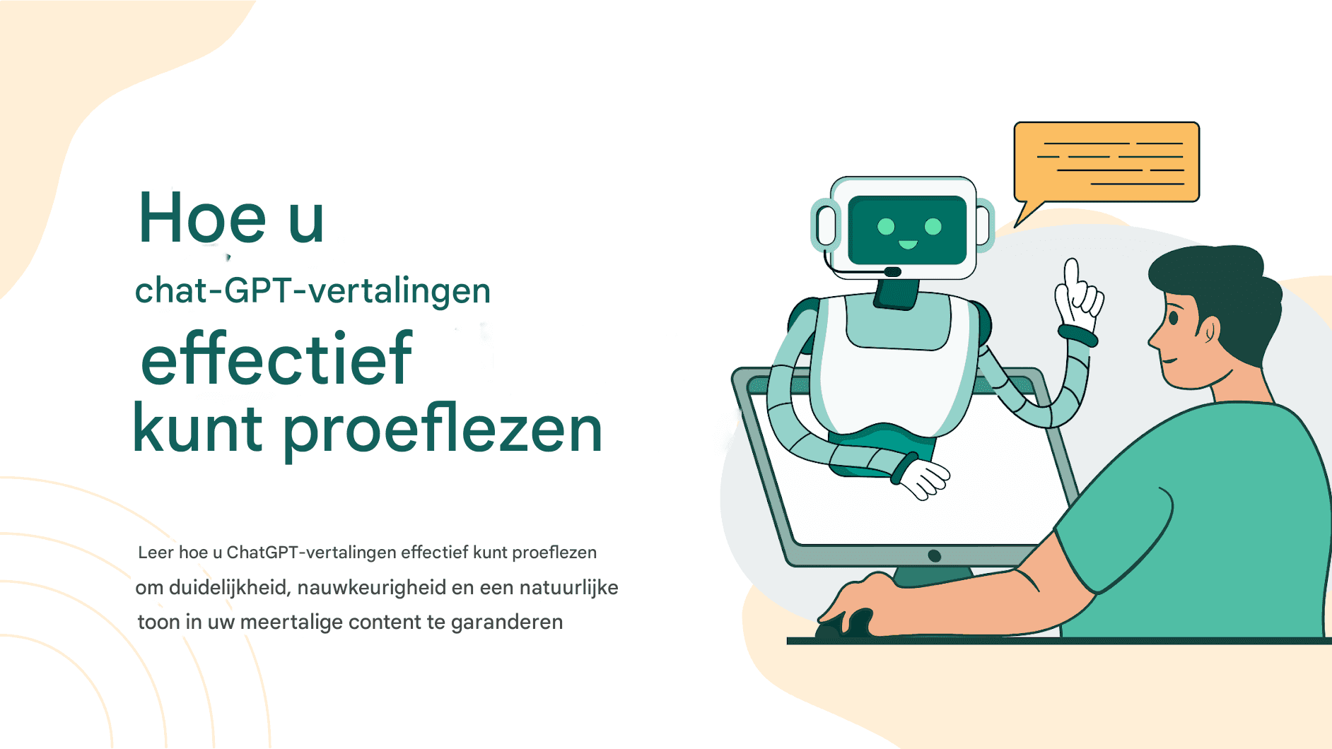 Hoe u chat-GPT-vertalingen effectief kunt proeflezen