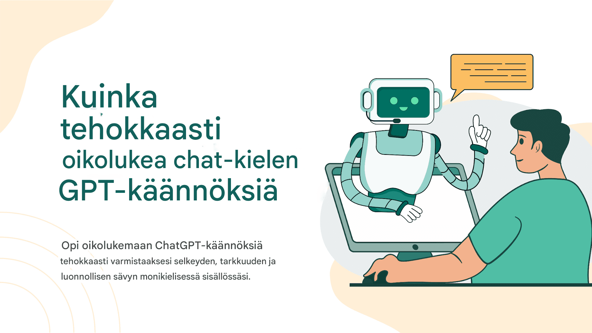 Kuinka tehokkaasti oikolukea chat-kielen GPT-käännöksiä