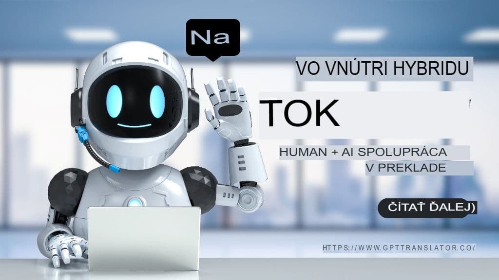 V rámci hybridného pracovného postupu: Spolupráca človeka a umelej inteligencie pri preklade