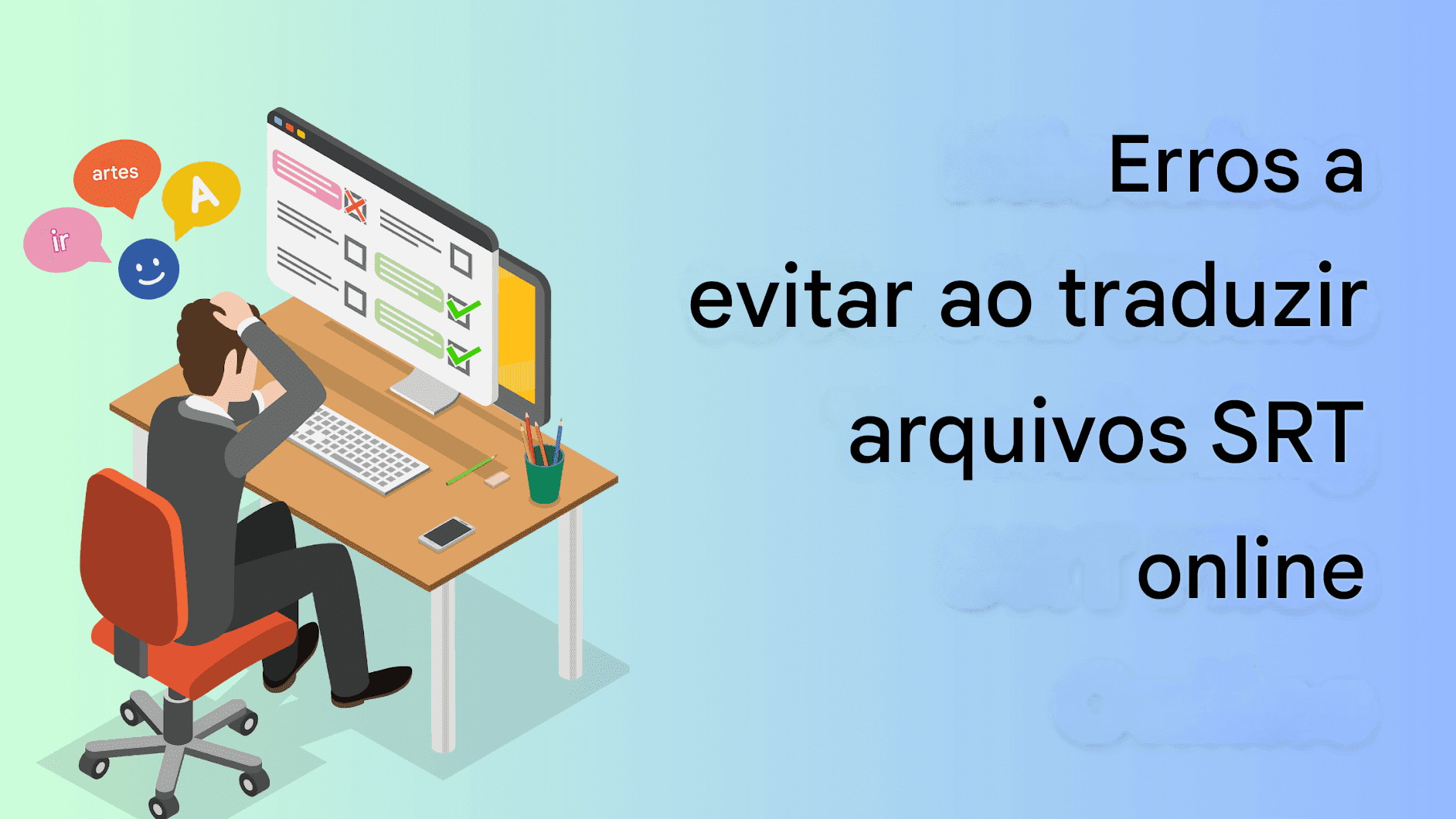 Como traduzir arquivos SRT online: melhores ferramentas gratuitas comparadas