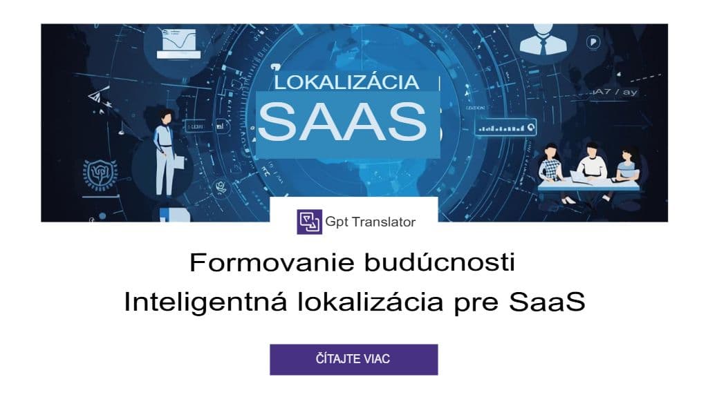 Budúcnosť lokalizácie s využitím umelej inteligencie pre SaaS spoločnosti